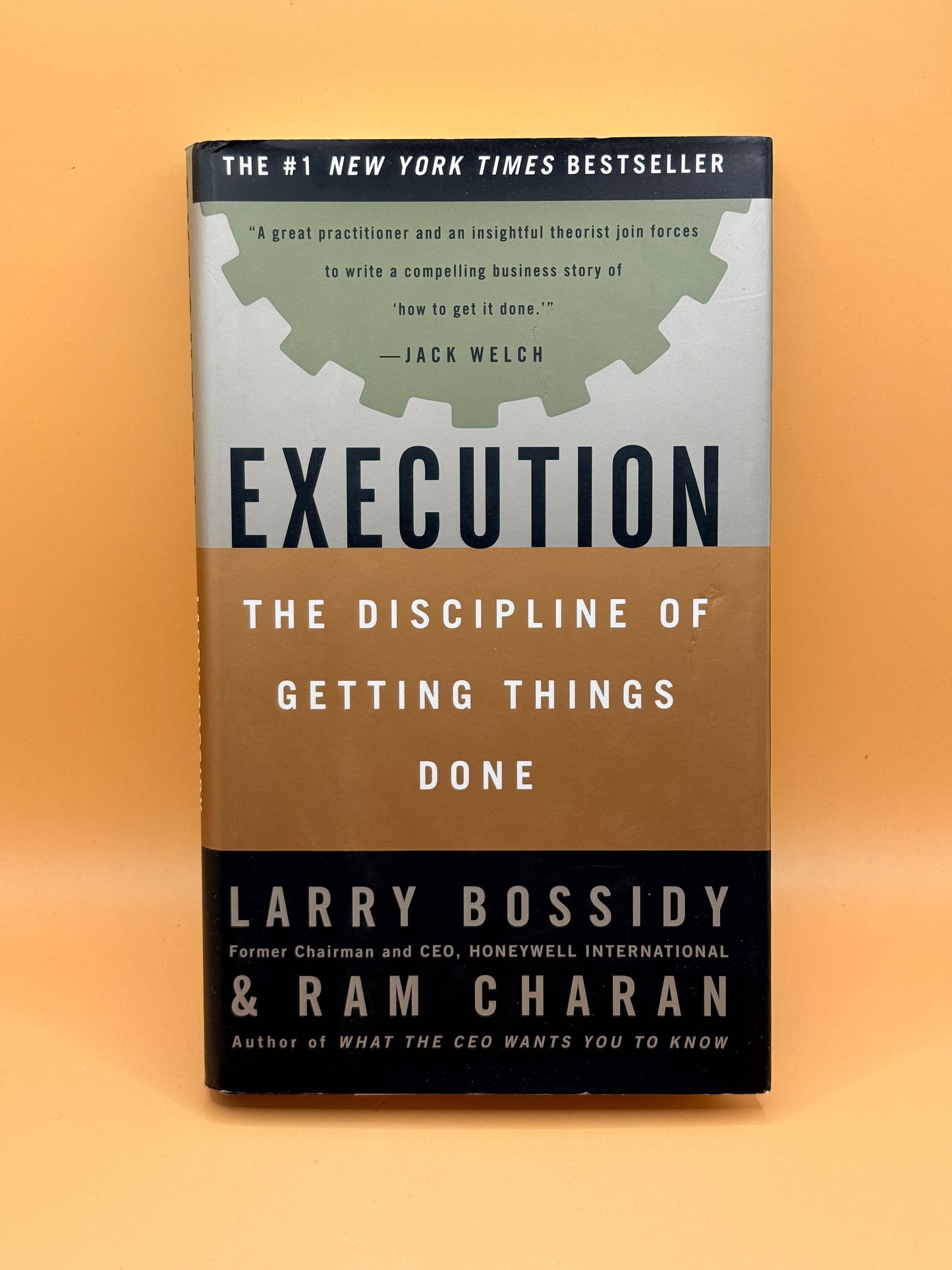Execution: The Discipline of Getting Things Done by Larry Bossidy and Ram Charan