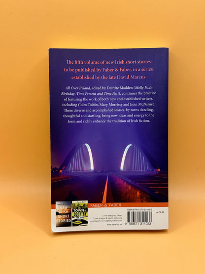 All Over Ireland: New Irish Short Stories by Deirdre Madden
