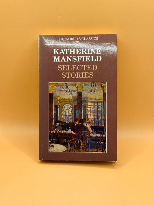 Selected Stories by Katherine Mansfield