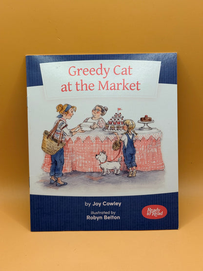 Ready to Read: Greedy Cat at the Market by Joy Cowley