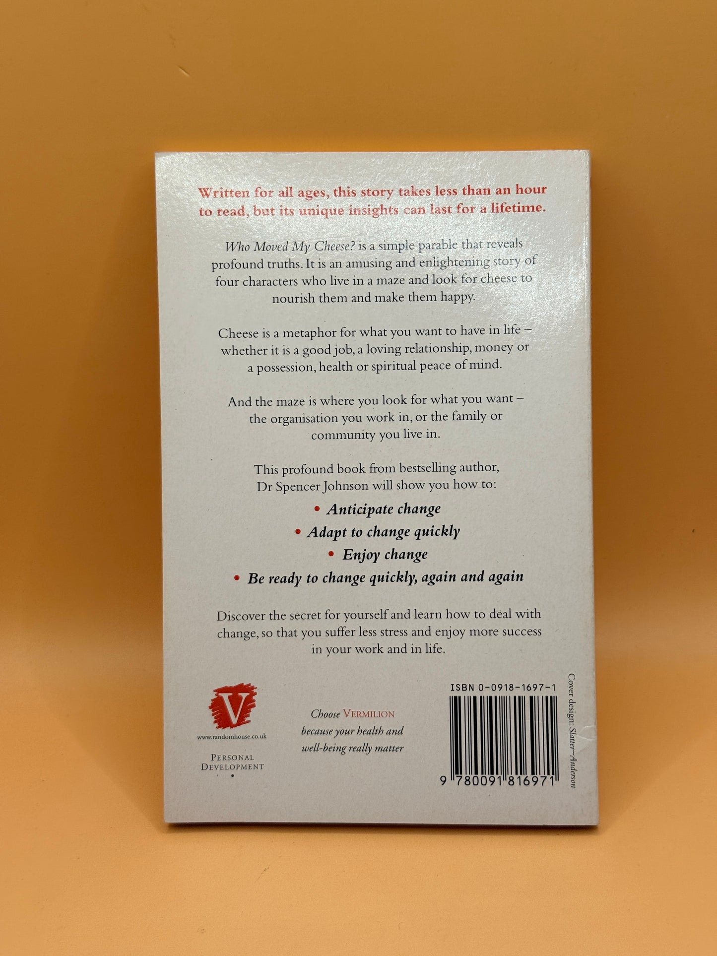 Who Moved My Cheese? by Spencer Johnson