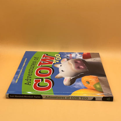 Adventures of Cow, Too by Lori Korchek/Marshall Taylor