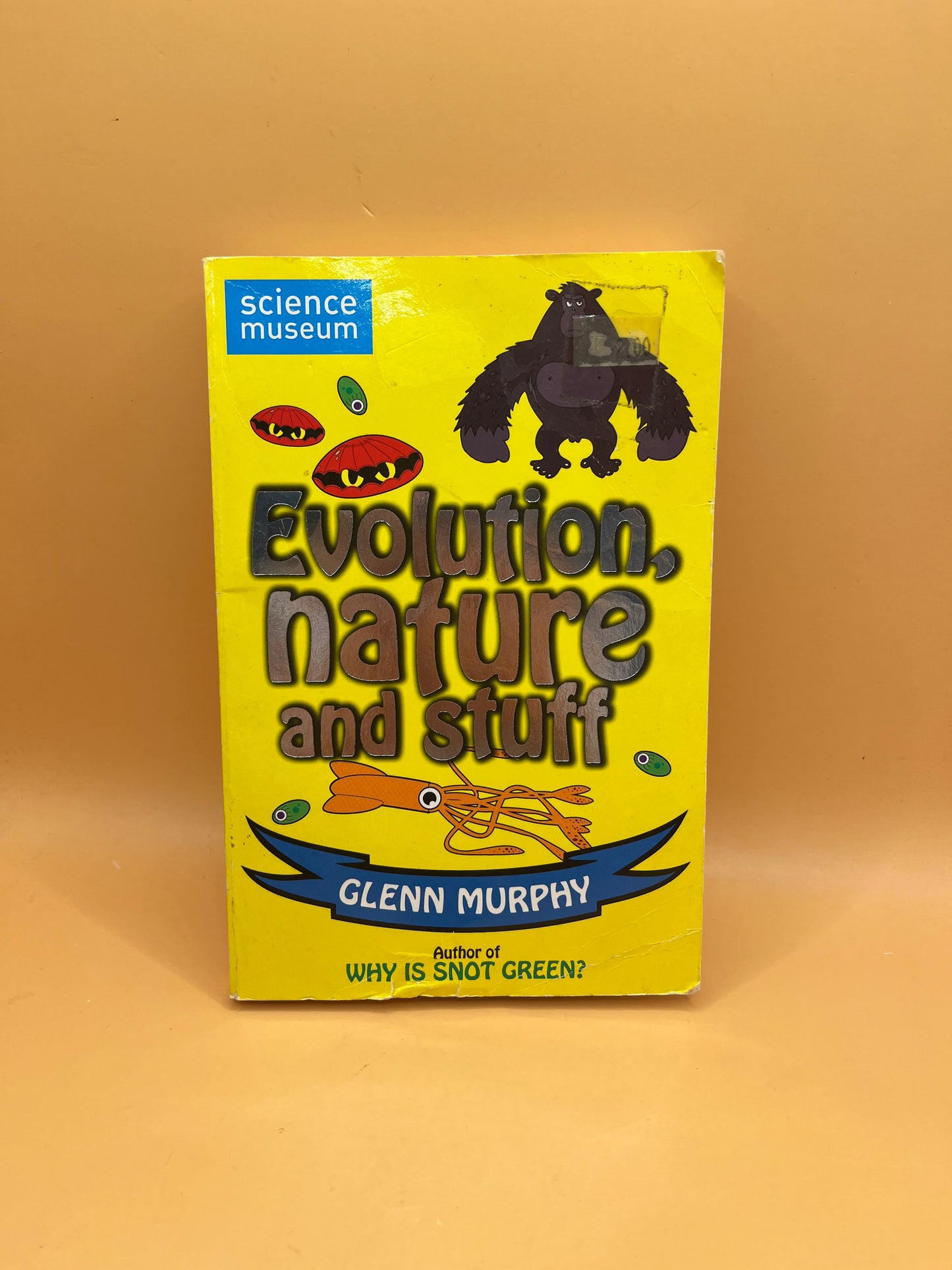 Science: Sorted! Evolution, Nature and Stuff by Glenn Murphy