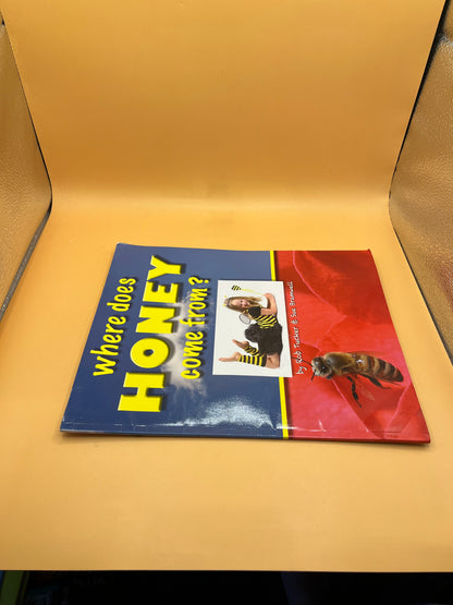 Where Does Honey Come From? by Sue Bramwell