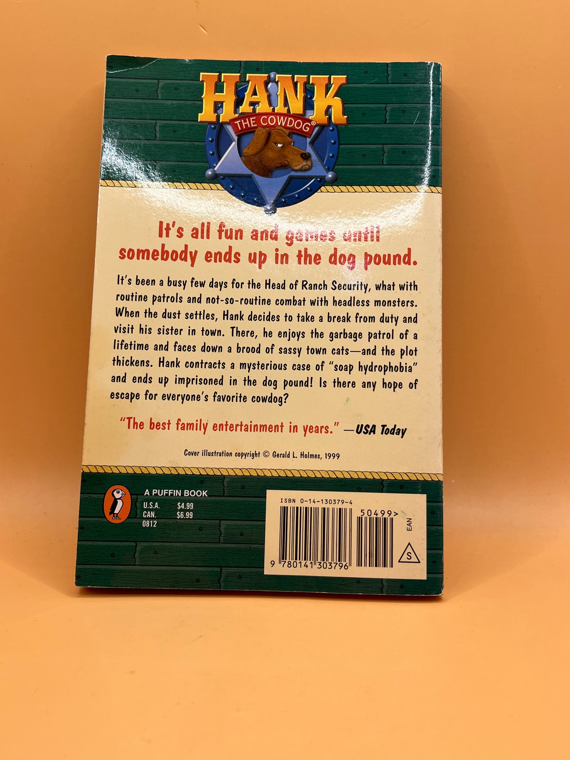 It's a Dog's Life (Hank the Cowdog, No. 3)