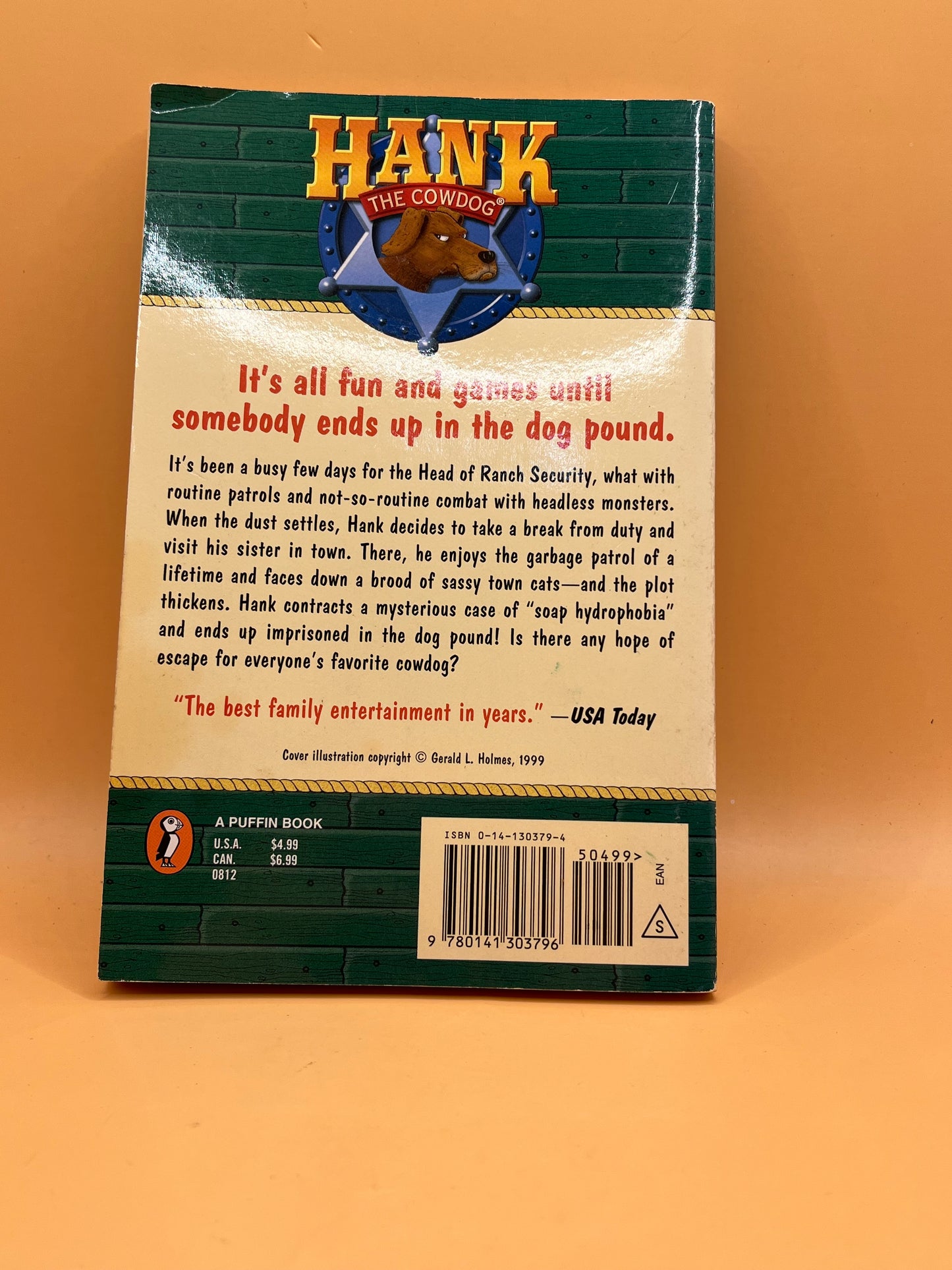 It's a Dog's Life (Hank the Cowdog, No. 3)