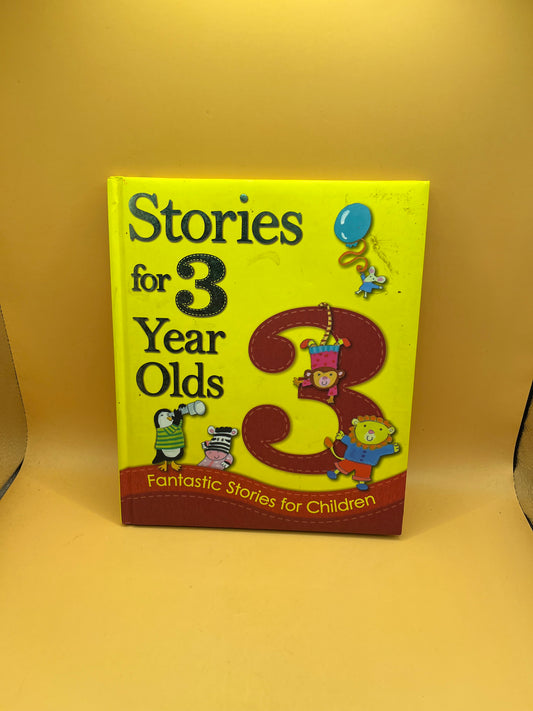 Stories for 3 Year Olds: Fantastic Stories for Children