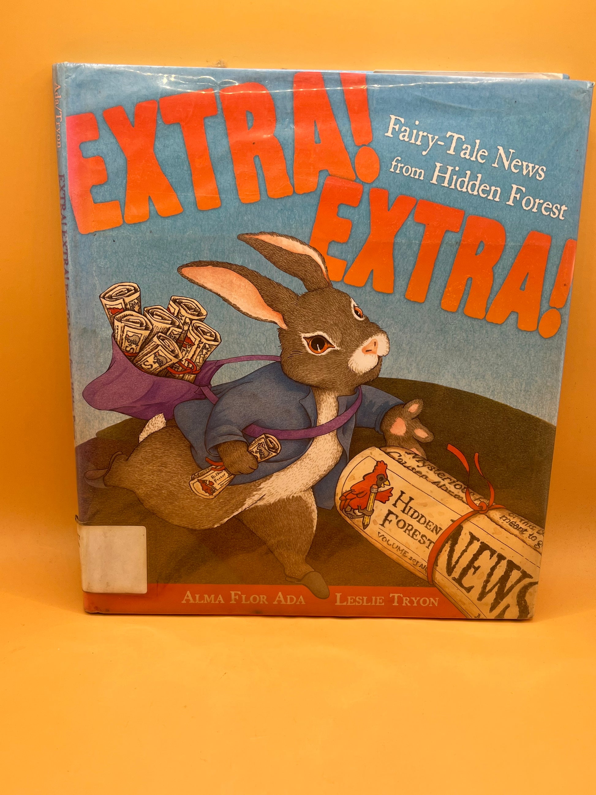 Extra! Extra! Fairy-Tale News from Hidden Forest by Alma Flor Ada