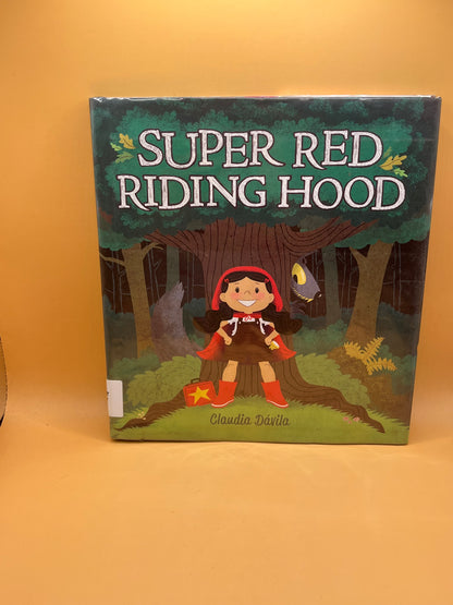 Super Red Riding Hood by Claudia Dávila.