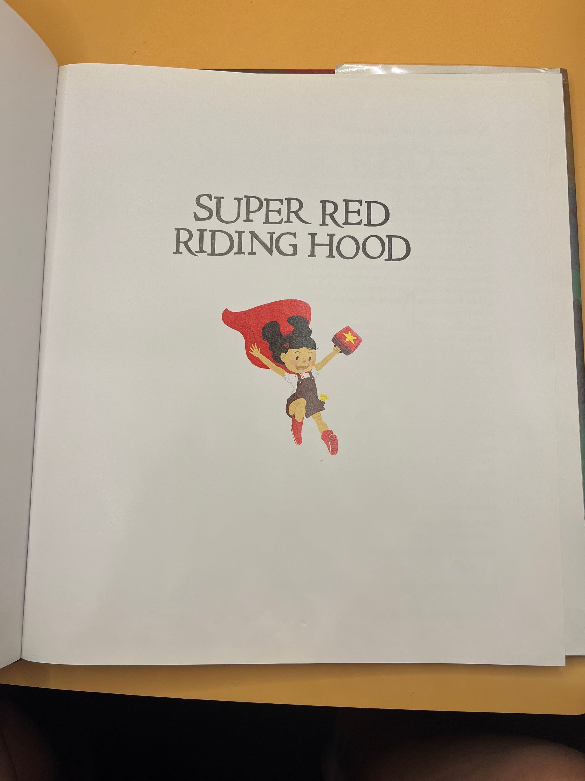 Super Red Riding Hood by Claudia Dávila.