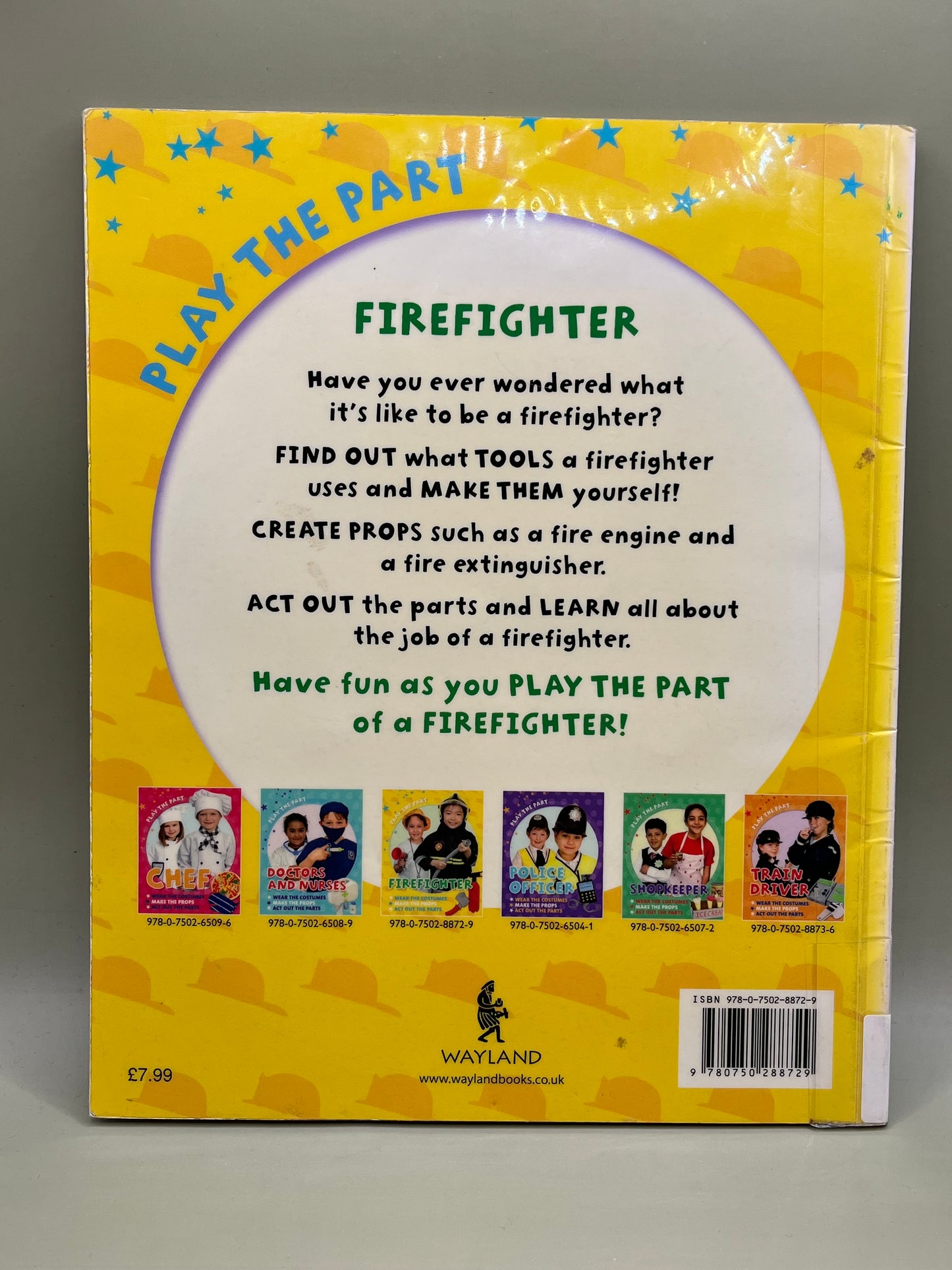Play the Part: Firefighter by Liz Gogerly
