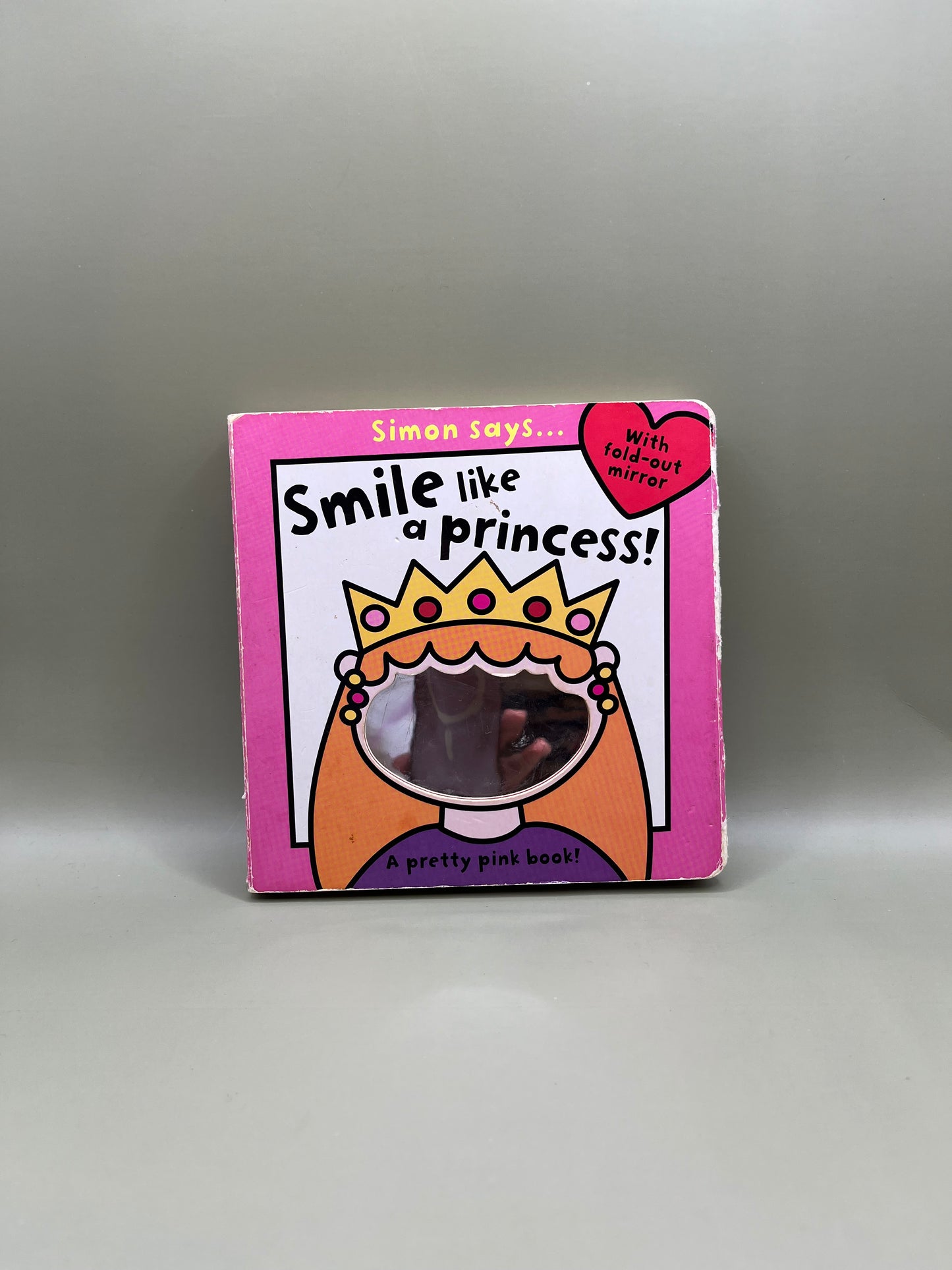 Simon Says... Smile Like a Princess! by Sarah Vince
