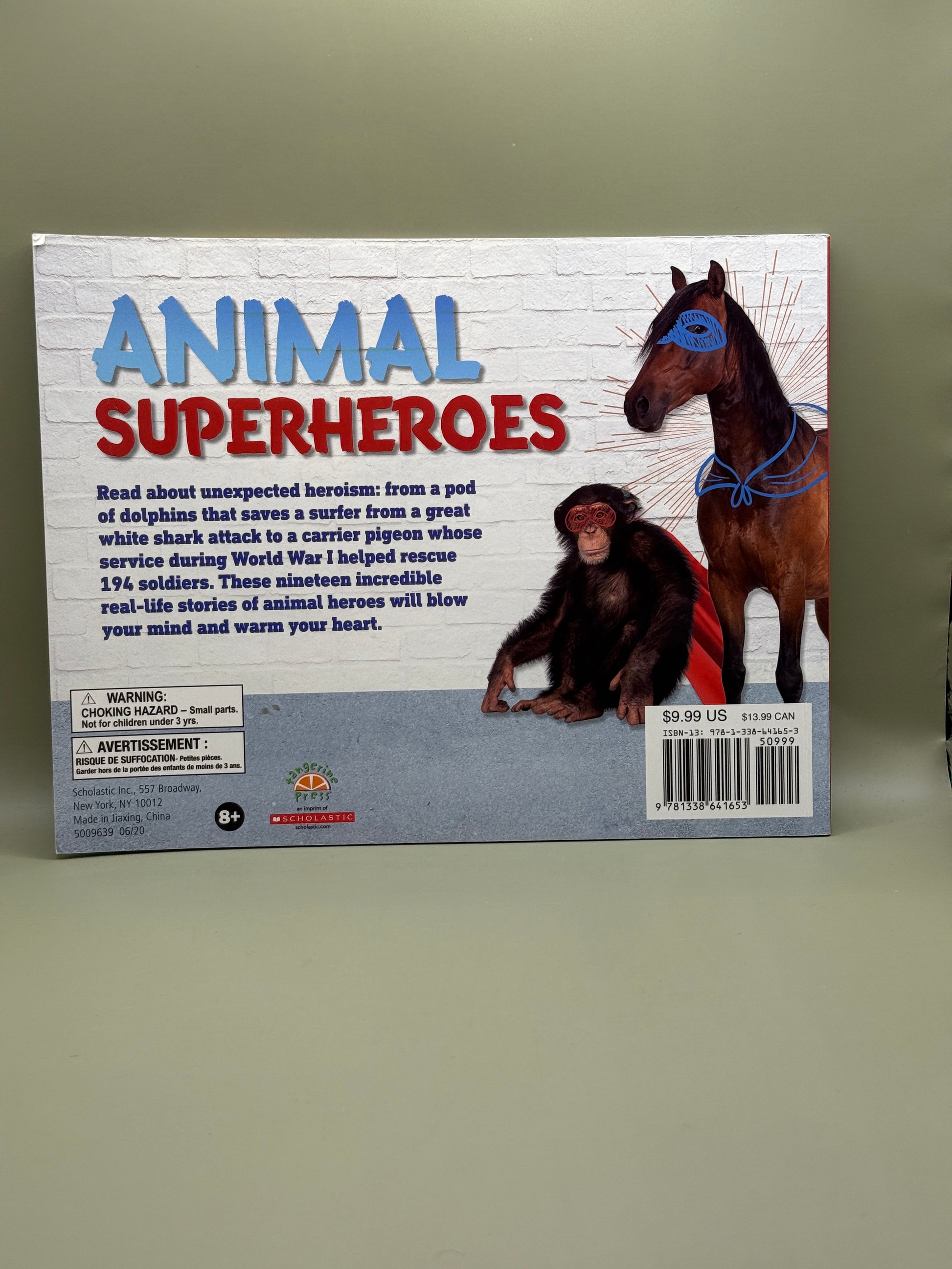 Animal Superheroes: Real-Life Stories of Furry and Feathered Heroes