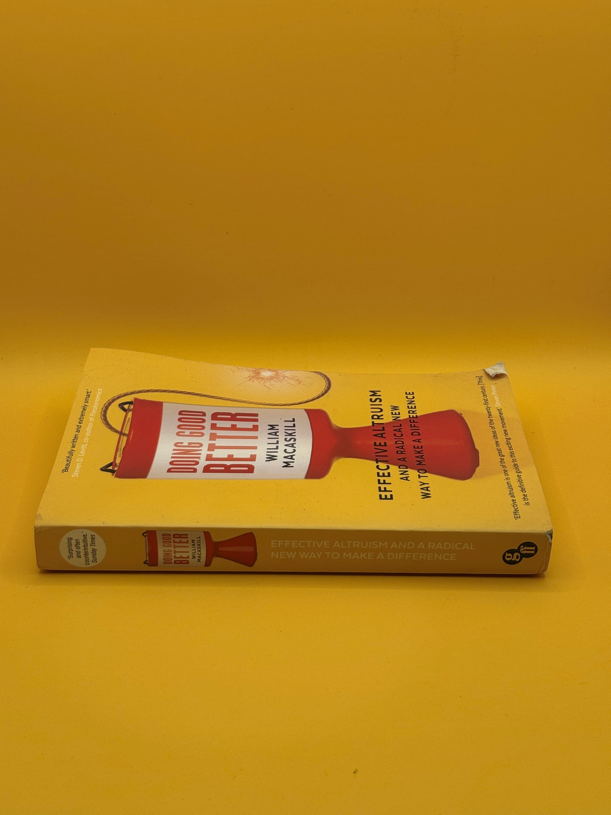 Doing Good Better: Effective Altruism and a Radical New Way to Make a Difference by William MacAskill