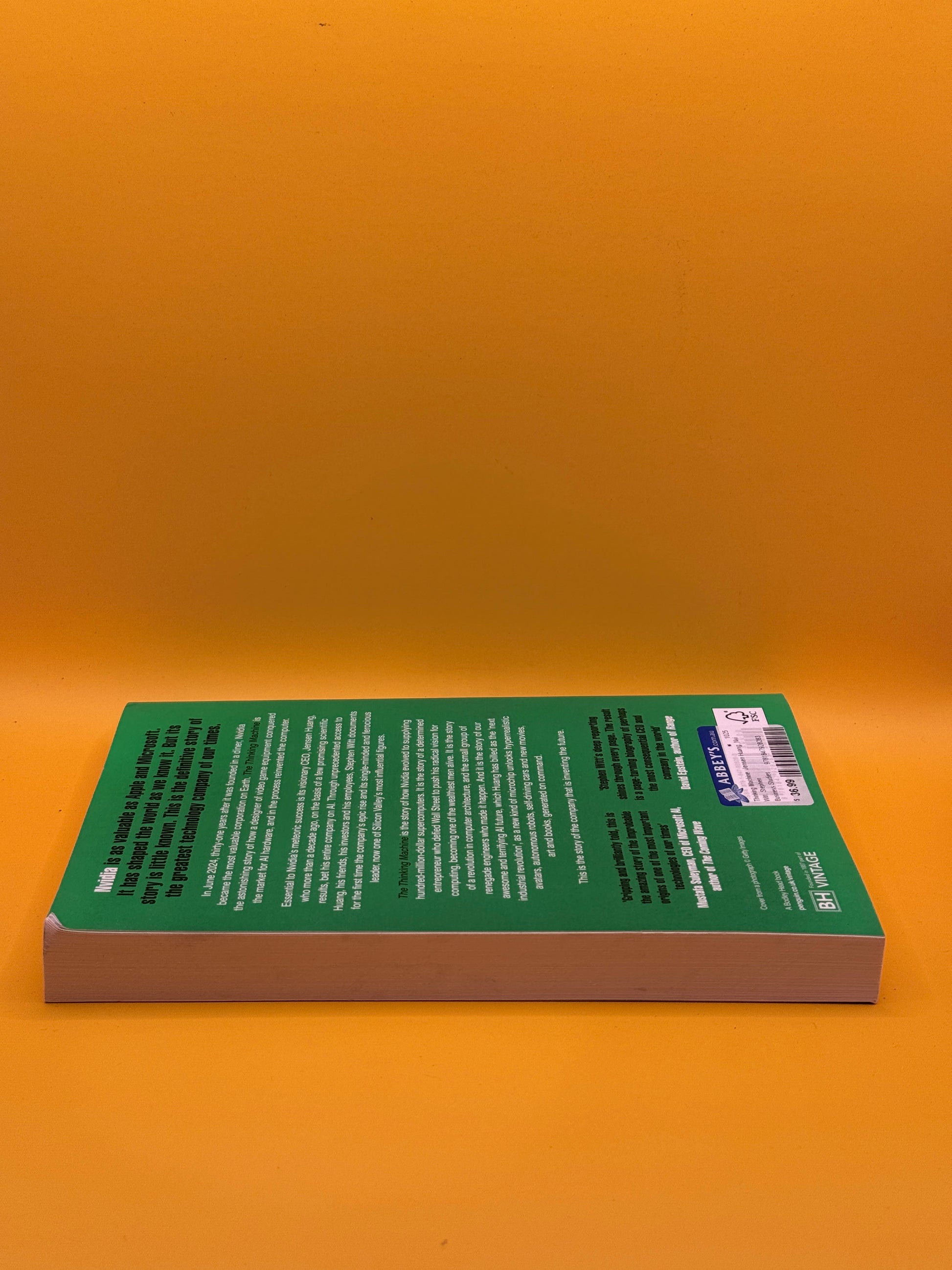 The Thinking Machine: Jensen Huang, Nvidia, and the World’s Most Coveted Microchip by Stephen Witt