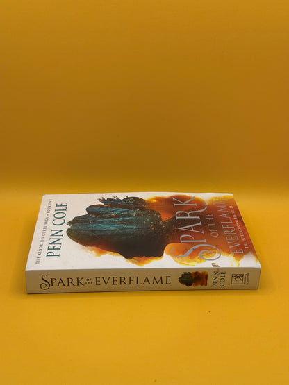 Spark of the Everflame by Penn Cole