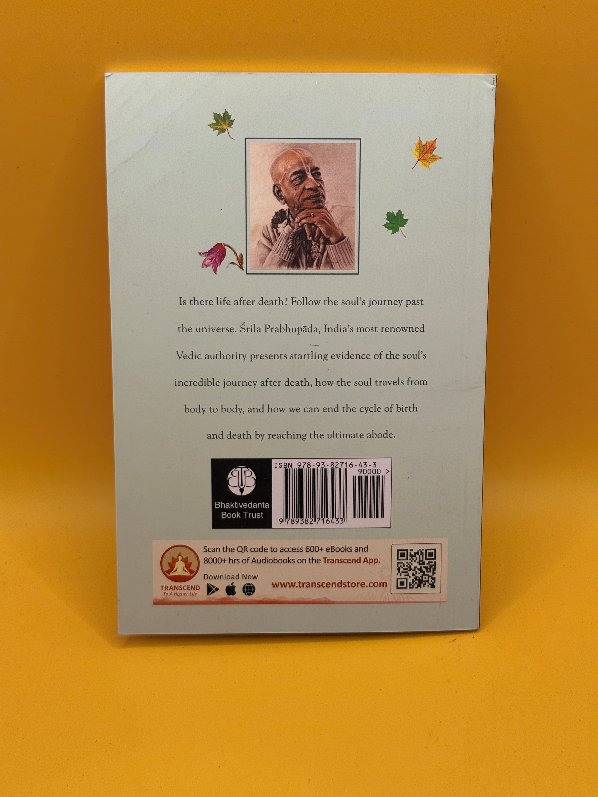 Beyond Birth and Death by His Divine Grace A. C. Bhaktivedanta Swami Prabhupada