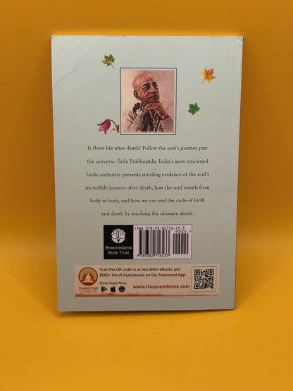 Beyond Birth and Death by His Divine Grace A. C. Bhaktivedanta Swami Prabhupada
