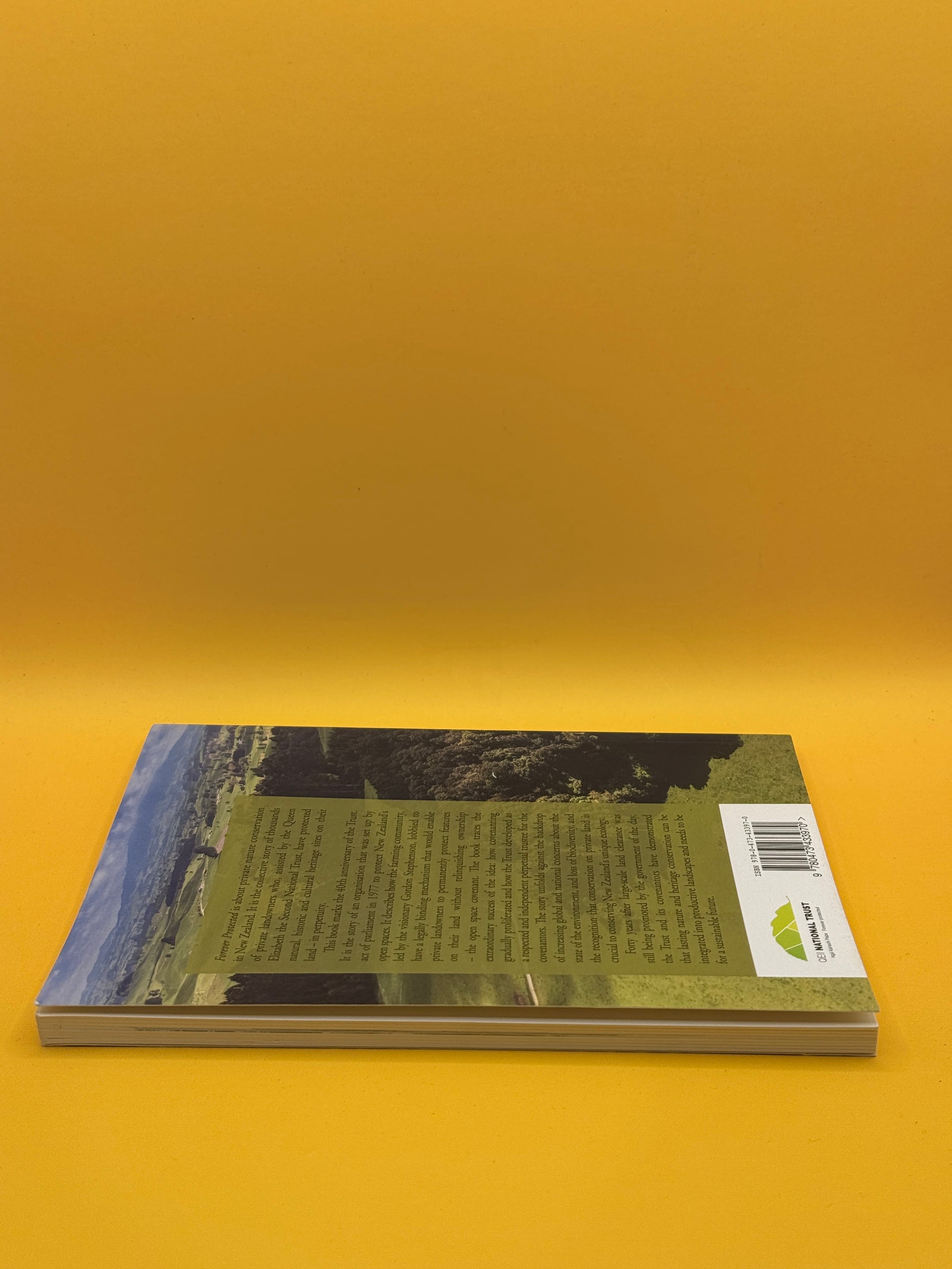 Forever Protected: 40 Years of the QE II National Trust by Shona McCahon