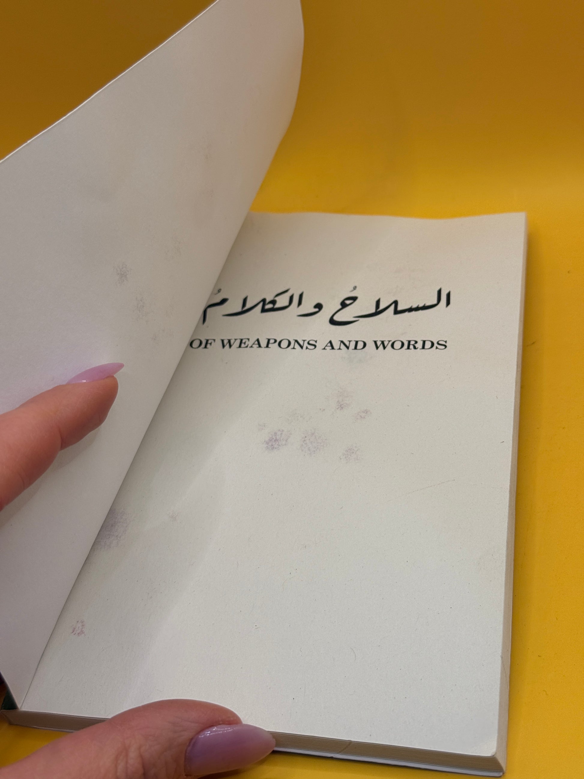 Of Weapons and Words by Al-Rifaq Translations