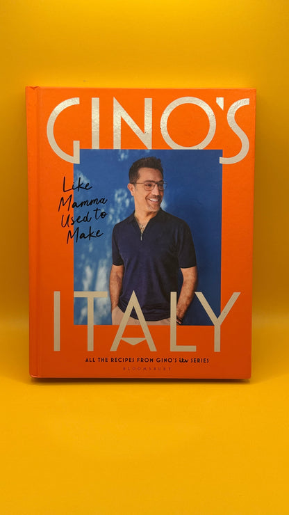 Gino’s Italy by Gino D’Acampo