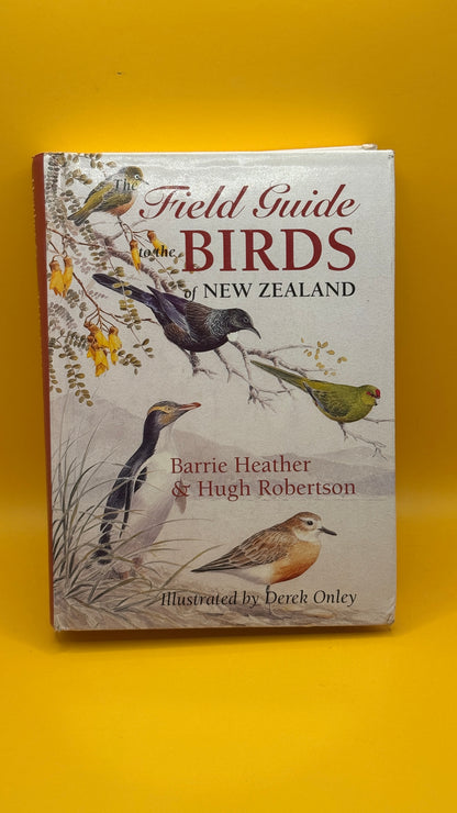 Field Guide to the Birds of New Zealand by Barrie Heather and Hugh Robertson