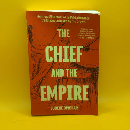 The Chief and the Empire by Eugene Bingham
