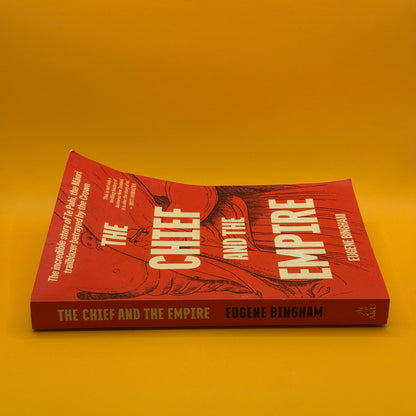 The Chief and the Empire by Eugene Bingham