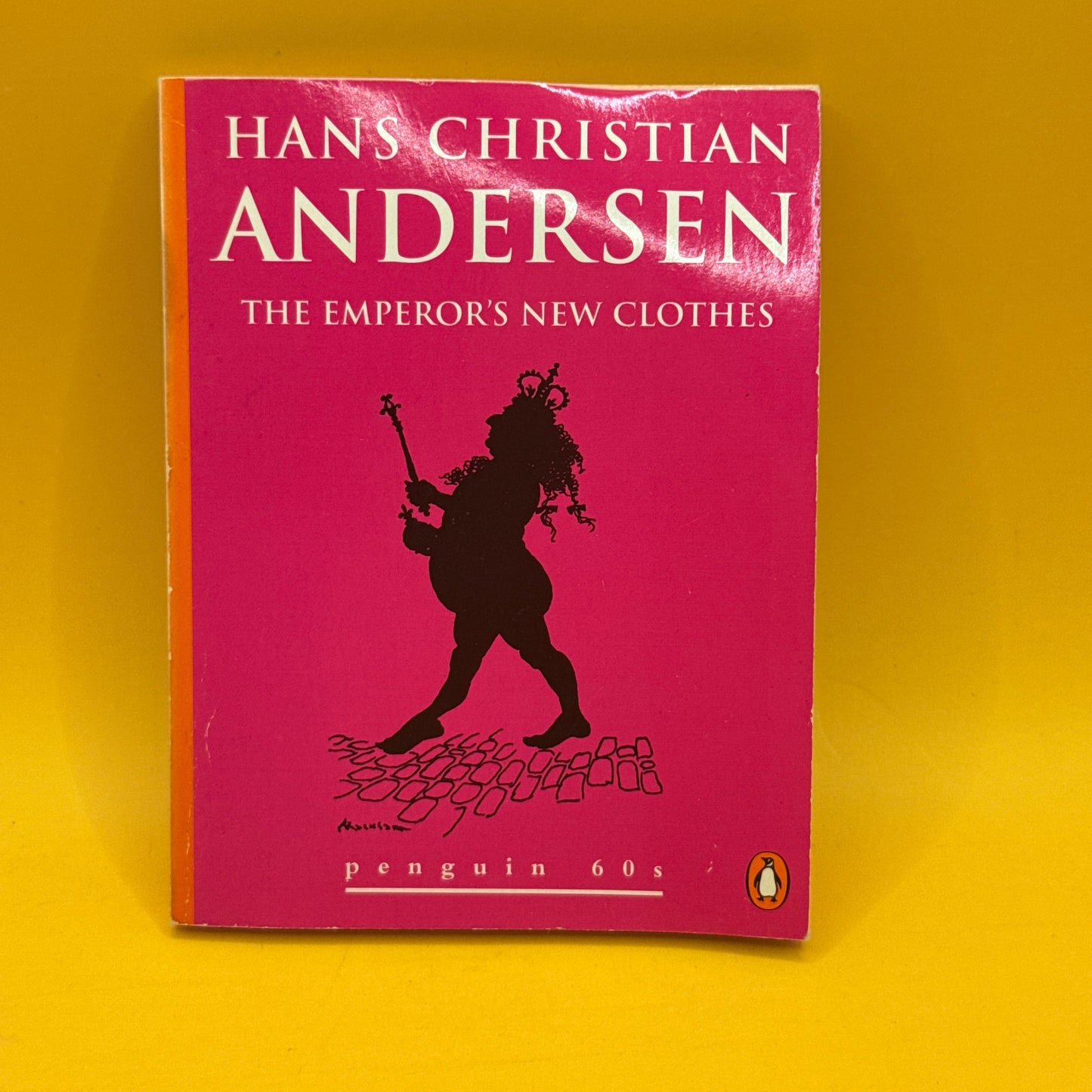 The Emperor’s New Clothes and Other Stories by Hans Christian Andersen