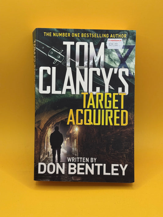 Tom Clancy’s Target Acquired by Don Bentley