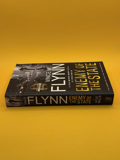 Enemy of the State by Vince Flynn and Kyle Mills