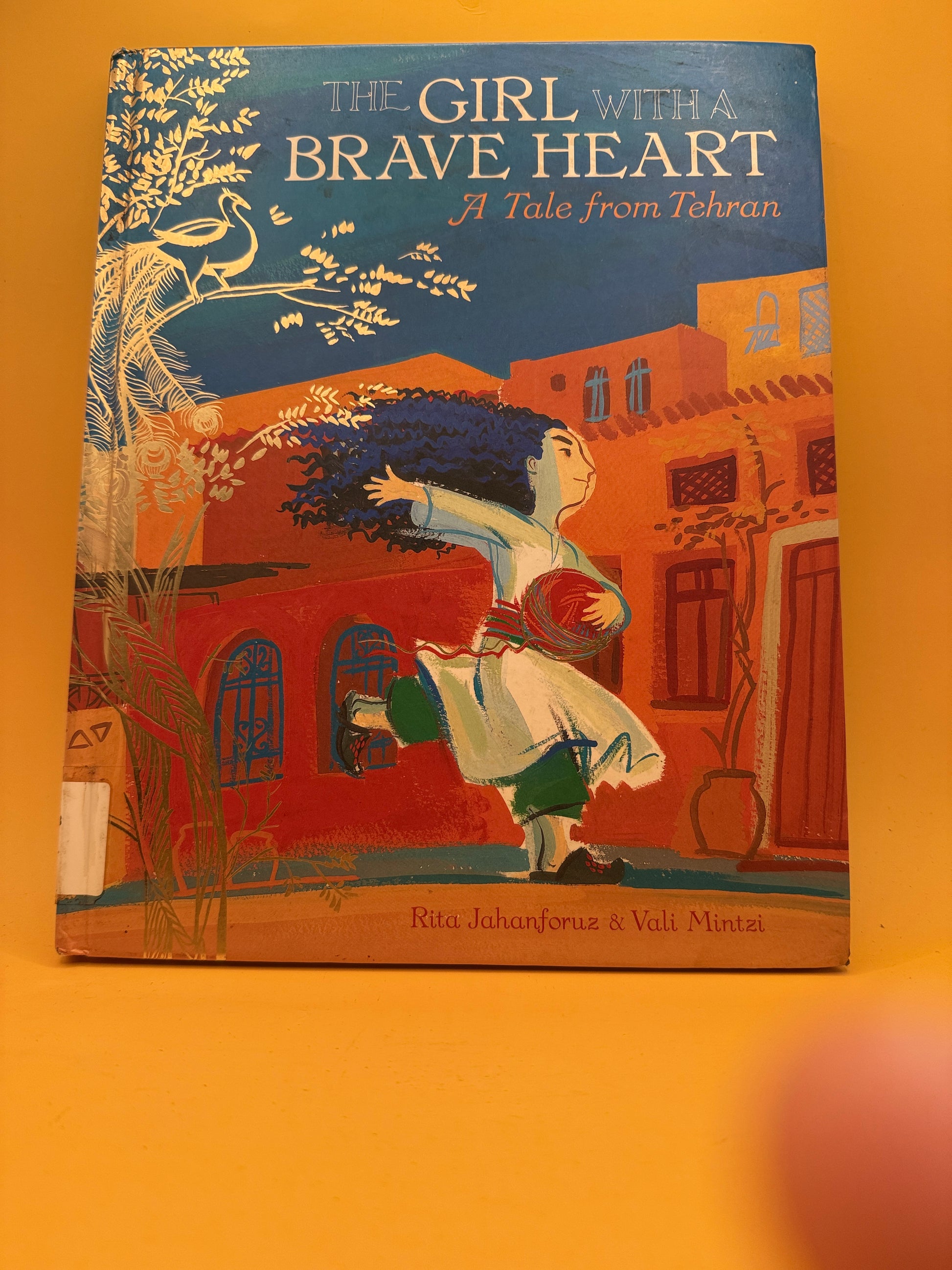 The Girl with a Brave Heart: A Tale from Tehran