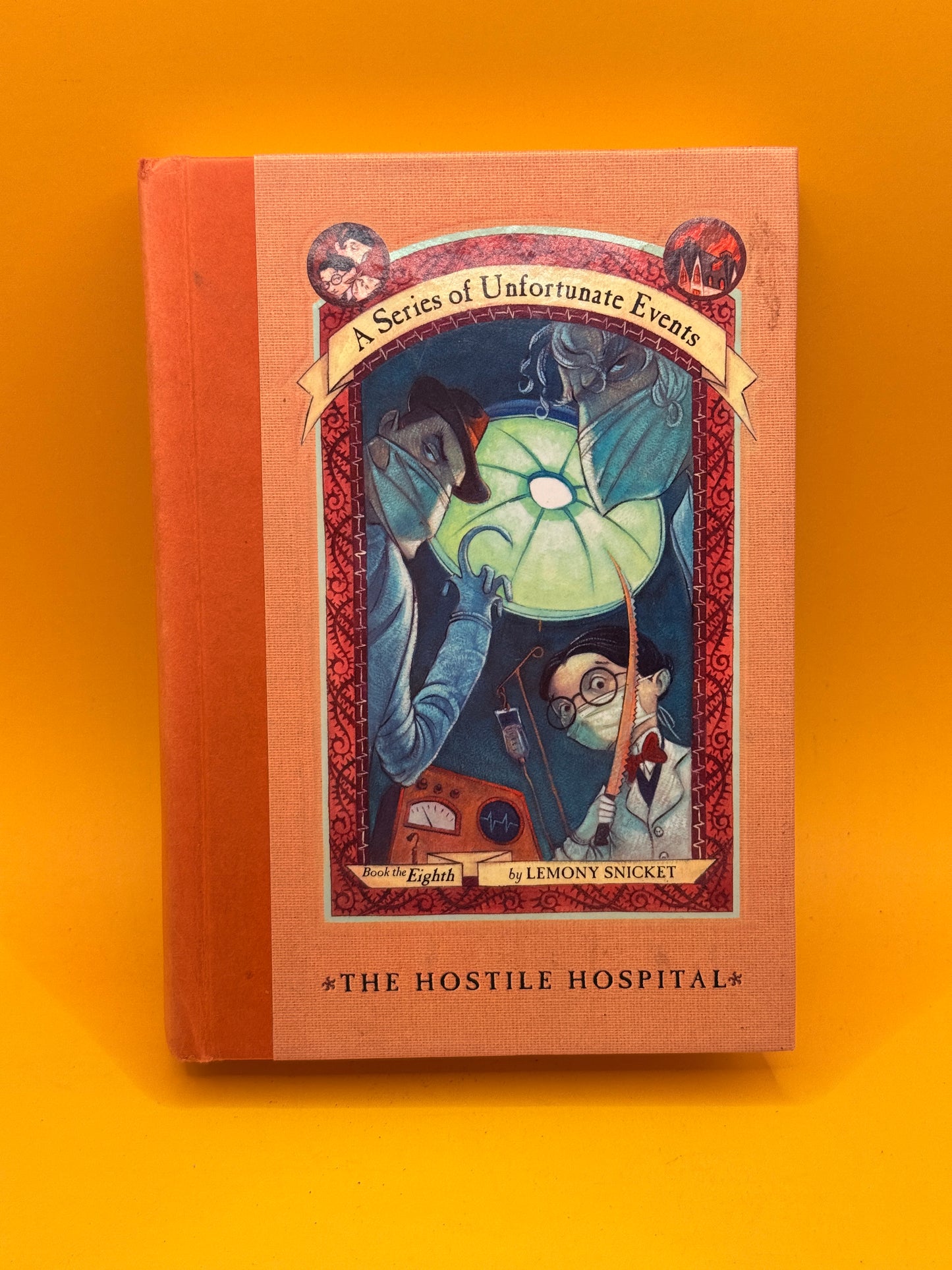 A Series of Unfortunate Events: The Hostile Hospital by Lemony Snicket (First Ed.)