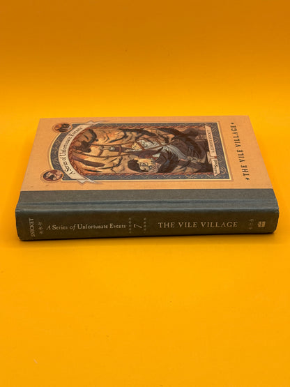 A Series of Unfortunate Events: The Vile Village by Lemony Snicket (First Ed.)