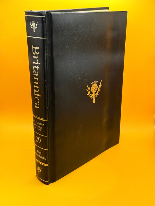 The New Encyclopaedia Britannica Macropaedia Volume 29: United–Zoroastrianism by Encyclopaedia Britannica
