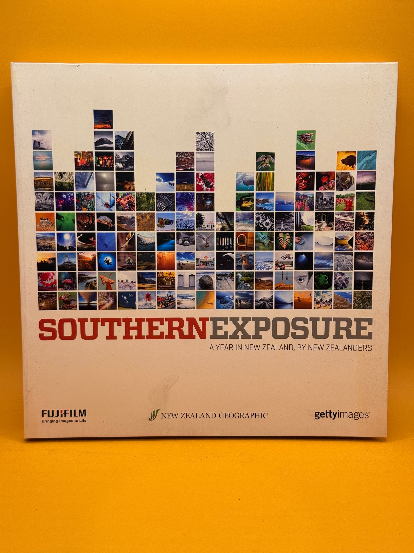Southern Exposure: A Year in New Zealand by New Zealanders by James Frankham and New Zealand Geographic