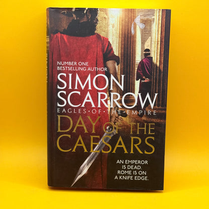 Day of the Caesars by Simon Scarrow