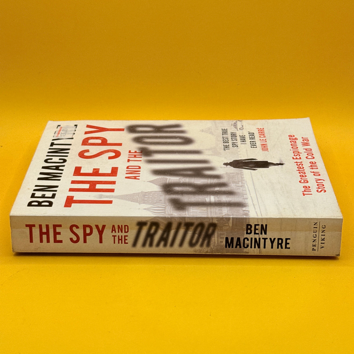 The Spy and the Traitor by Ben Macintyre