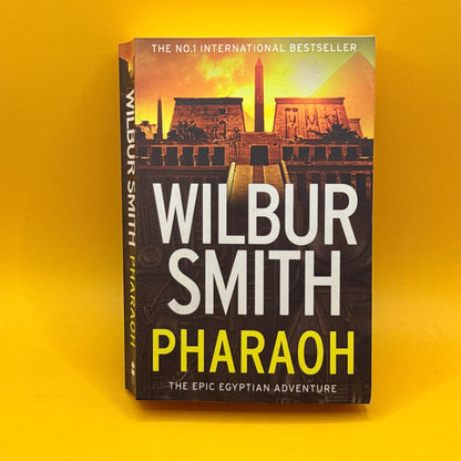 Pharaoh by Wilbur Smith