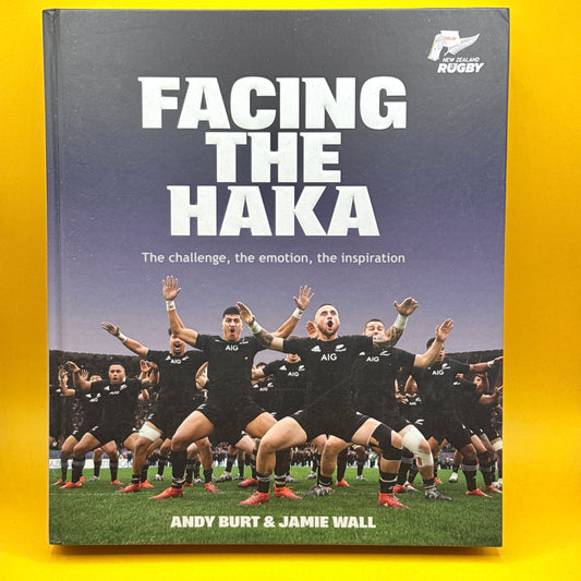 Facing the Haka by Andy Burt; Jamie Wall