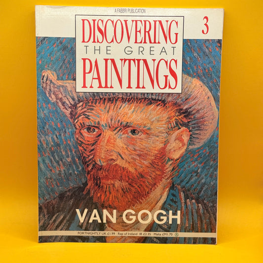 Discovering the Great Paintings 3: Van Gogh by Pierre Cabanne