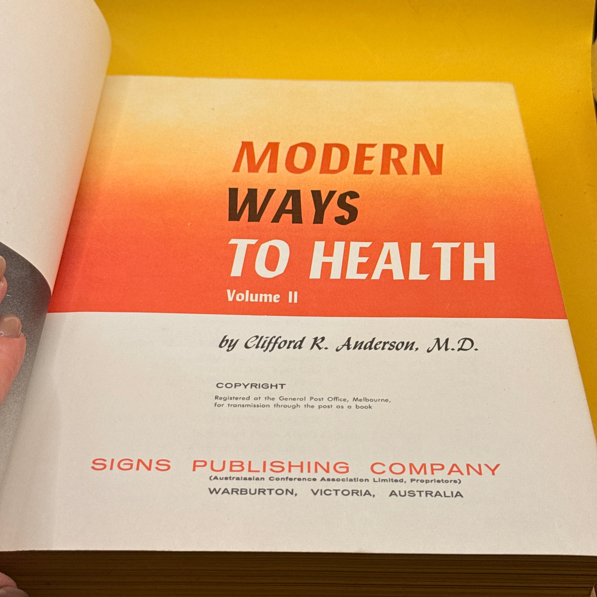 Modern Ways to Health Volume II by Clifford R. Anderson