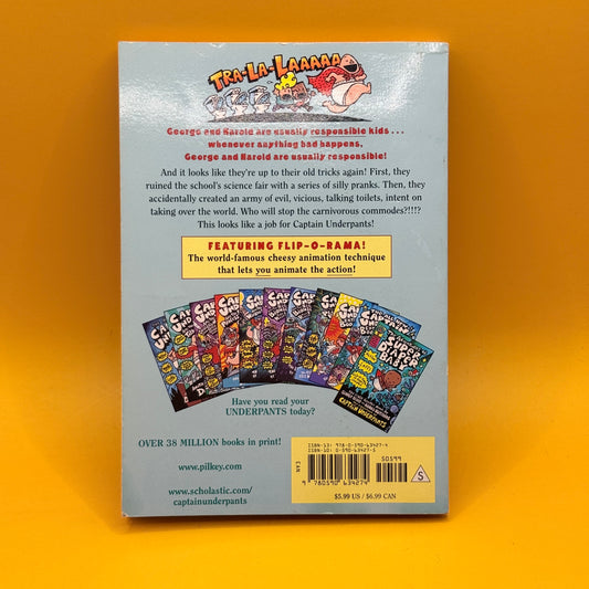 Captain Underpants and the Attack of the Talking Toilets by Dav Pilkey