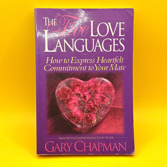 The Five Love Languages by Gary Chapman