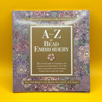 A-Z of Bead Embroidery by Sue Gardner