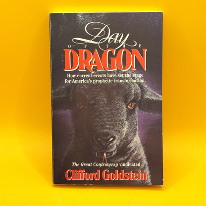 Day of the Dragon by Clifford Goldstein