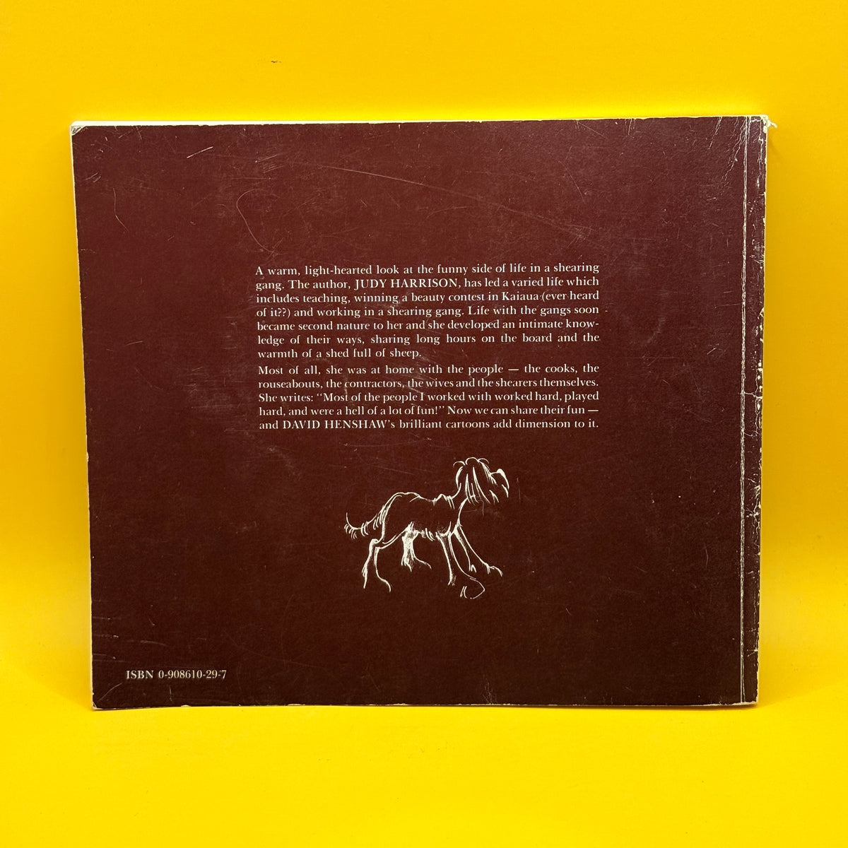 A Bit of a Dag: Tales of a Shearing Gang by Judy Harrison and David Henshaw