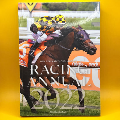 New Zealand Thoroughbred Racing Annual 2022 by Adrian Rodley