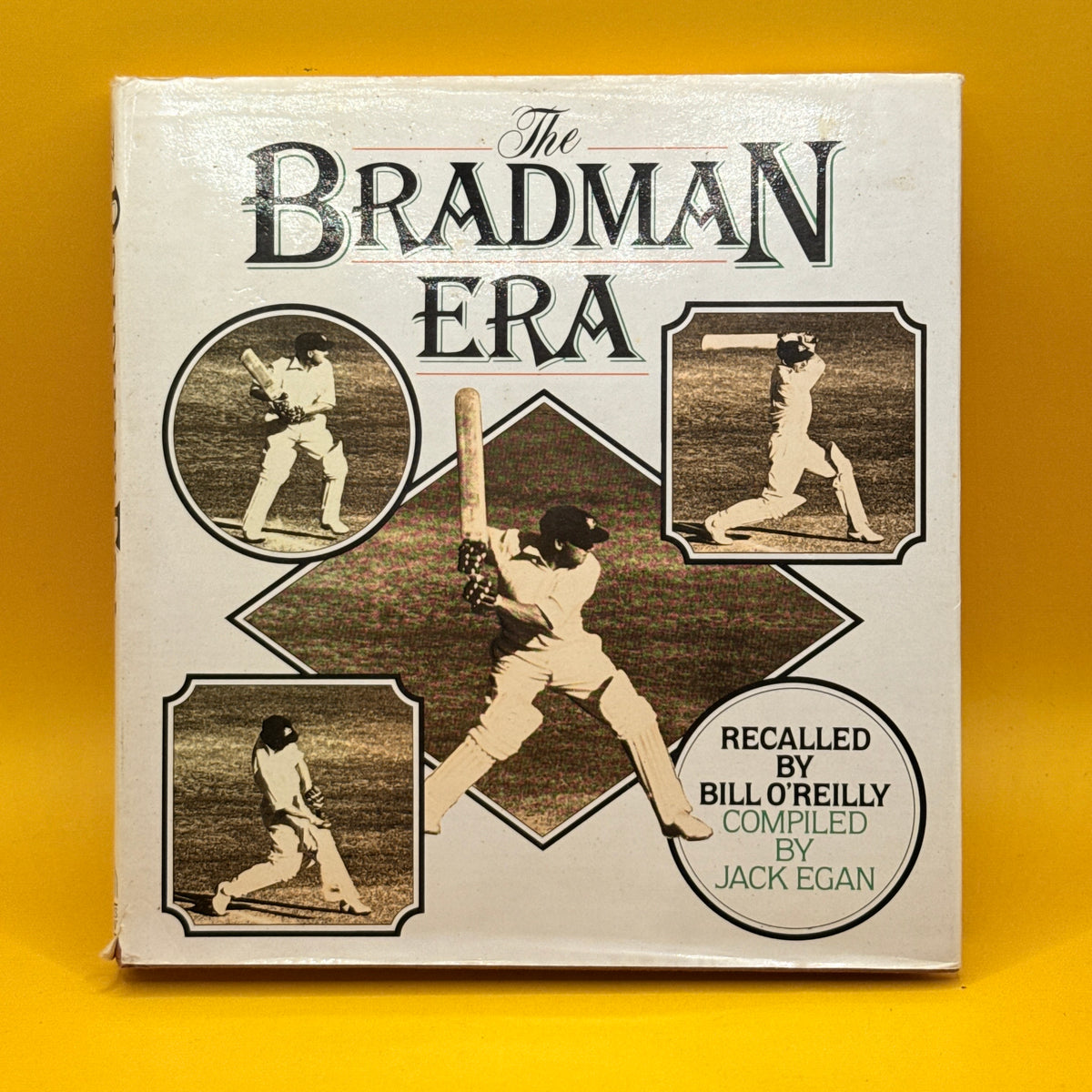 The Bradman Era by Bill O’Reilly and Jack Egan