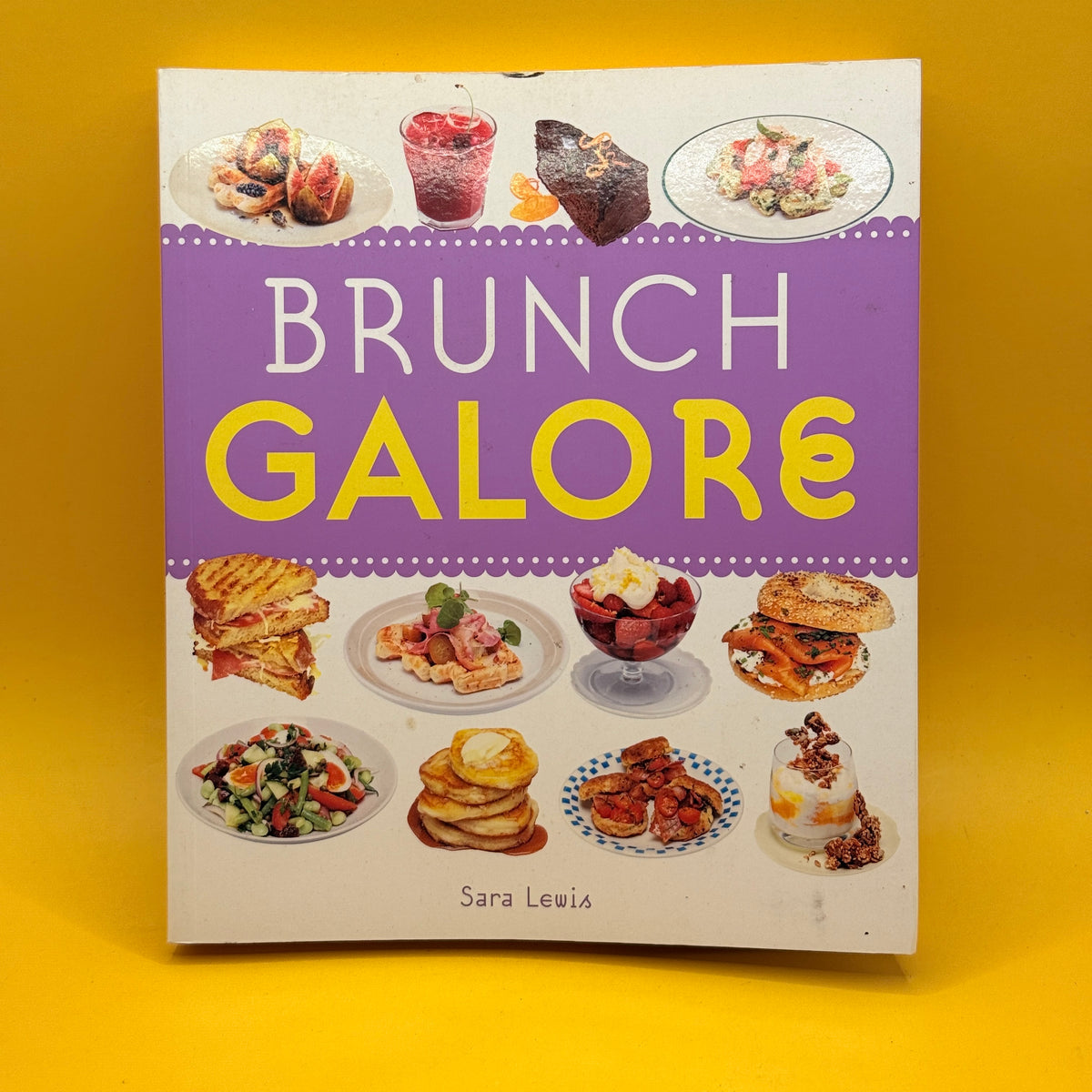 Brunch Galore by Sara Lewis
